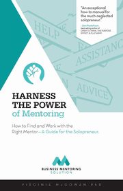 Harness the Power of Mentoring, McGowan PhD Virginia