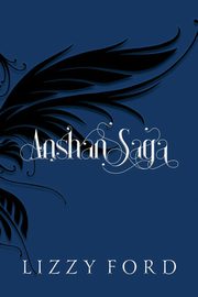 Anshan Saga 2011-2016, Ford Lizzy