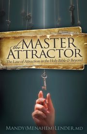 The Master Attractor, Lender Mandy (Menahem)