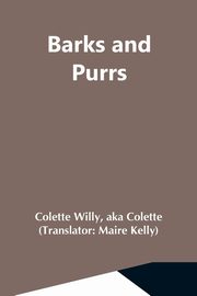 Barks And Purrs, Willy Colette