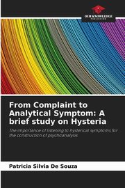 From Complaint to Analytical Symptom, De Souza Patricia Silvia
