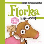 Florka Listy do Jzefiny, Jdrzejewska-Wrbel Roksana