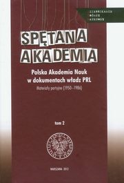 ksiazka tytu: Sptana akademia Tom 2 autor: Pleskot Patryk, Rutkowski Tadeusz Pawe