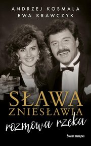 Sawa zniesawia rozmowa rzeka, Kosmala Andrzej, Krawczyk Ewa