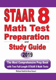 STAAR 8  Math Test Preparation and  study guide, Smith Michael