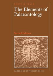 The Elements of Palaeontology, Black Rhona M.