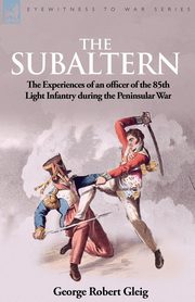 The Subaltern, Gleig G. R.