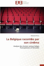 La belgique racont e par son cin ma, PORCU-S