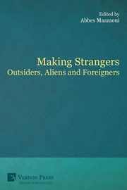 Making Strangers, Maazaoui Abbes