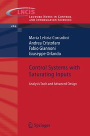 Control Systems with Saturating Inputs, Corradini Maria Letizia