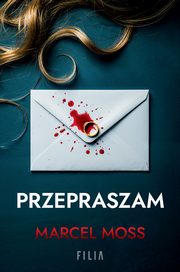 Przepraszam, Moss Marcel