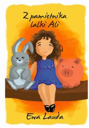 ksiazka tytu: Z pamitnika lalki Ali autor: Lauda Ewa