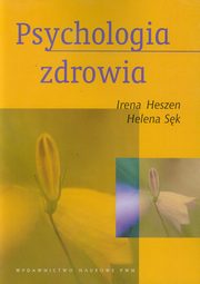 ksiazka tytu: Psychologia zdrowia autor: Heszen Irena, Sk Helena