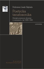 Poetycka tanatosonika, Lisak-Gbala Dobrawa