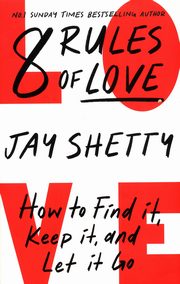 8 rules of Love, Shetty Jay