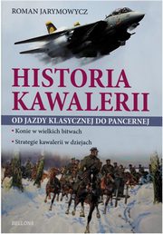 ksiazka tytu: Historia kawalerii autor: Jarymowicz Roman