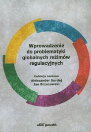 ksiazka tytu: Wprowadzenie do problematyki globalnych autor: 