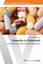 ksiazka tytu: Generika in Osterreich autor: Baumgartel Christoph