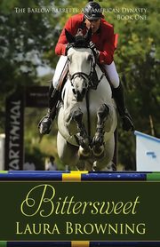 Bittersweet, Browning Laura