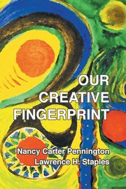 ksiazka tytu: Our Creative Fingerprint autor: Pennington Nancy Carter