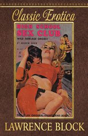 High School Sex Club, Block Lawrence