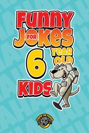 Funny Jokes for 6 Year Old Kids, The Pooper Cooper