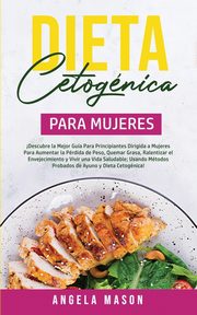 Dieta Cetognica Para Mujeres, Mason Angela