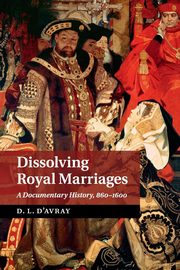 Dissolving Royal Marriages, 