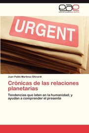 ksiazka tytu: Cronicas de Las Relaciones Planetarias autor: Martinez Ghirardi Juan Pablo