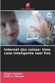 Internet das coisas, Ibrahim Dogan