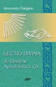 ksiazka tytu: Lectio Divina 14 Do Dziejw Apostolskich 3 autor: Gargano Innocenzo