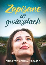 Zapisane w gwiazdach, Bartomiejczyk Krystyna
