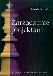 Zarzdzanie projektami, Pawlak Marek