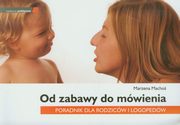 Od zabawy do mwienia, Macho Marzena