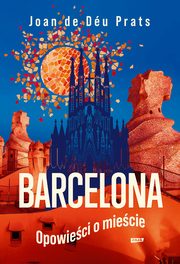 Barcelona Opowieci o miecie, Prats Joan