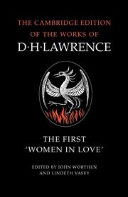 The First 'Women in Love', Lawrence D. H.