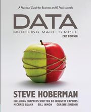 Data Modeling Made Simple, Hoberman Steve
