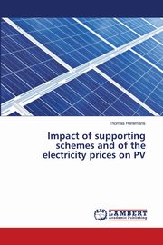Impact of supporting schemes and of the electricity prices on PV, Heremans Thomas