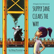 Supply Jane Clears the Way, Preston Meyer Megan