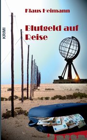 Blutgeld auf Reise, Heimann Klaus