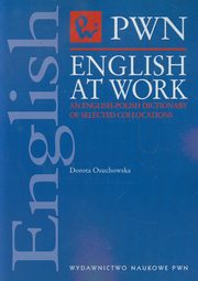 ksiazka tytu: English at work autor: Osuchowska Dorota