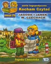 ksiazka tytu: Kocham Czyta Zeszyt 25 Jagoda i Janek w Czechach autor: Cieszyska Jagoda