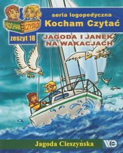 Kocham Czyta Zeszyt 18 Jagoda i Janek na wakacjach, Cieszyska Jagoda