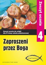 Zaproszeni przez Boga 4 Zeszyt ucznia, 