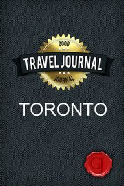 ksiazka tytu: Travel Journal Toronto autor: Journal Good