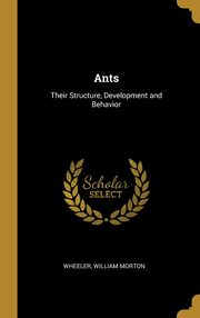 ksiazka tytu: Ants autor: Morton Wheeler William