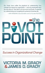 The Pivot Point, Grady Victoria M.