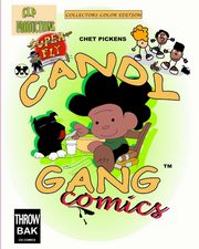 Candy Gang Comics Collectors Color Edition, Pickens Chet