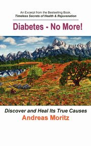Diabetes - No More!, Moritz Andreas