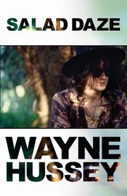 Salad Daze, Hussey Wayne